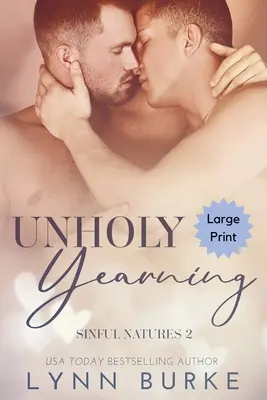 Unholy Yearning Large Print : Une romance gay interdite - Unholy Yearning Large Print: A Forbidden Gay Romance