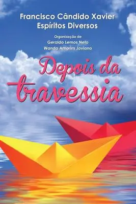 Après la Traversée - Depois da Travessia