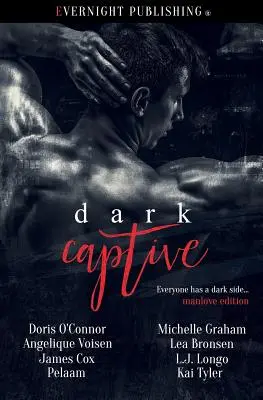 Dark Captive : Édition Manlove - Dark Captive: Manlove Edition