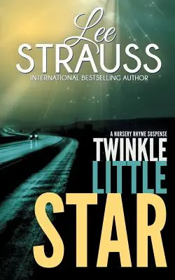 Twinkle Little Star : Un mystère de Marlow et Sage - Twinkle Little Star: A Marlow and Sage Mystery