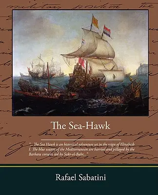 Le faucon des mers - The Sea Hawk