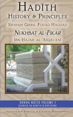 Histoire et principes du Hadith : Nukhbat al-Fikar - Hadith History and Principles: Nukhbat al-Fikar