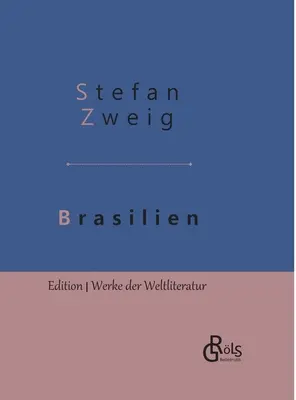 Brésil : Une terre d'avenir - Edition reliée - Brasilien: Ein Land der Zukunft - Gebundene Ausgabe