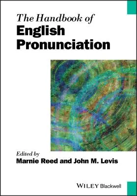 Le manuel de prononciation anglaise - The Handbook of English Pronunciation