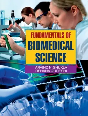 Principes fondamentaux de la science biomédicale - Fundamentals of Biomedical Science