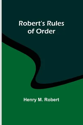 Robert's Rules of Order