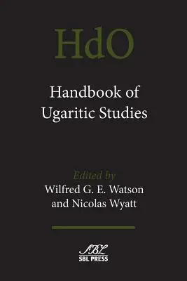 Manuel d'études ougaritiques - Handbook of Ugaritic Studies