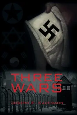 Trois guerres - Three Wars