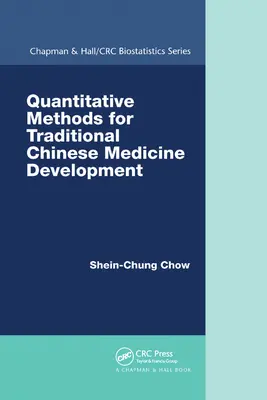 Méthodes quantitatives pour le développement de la médecine traditionnelle chinoise - Quantitative Methods for Traditional Chinese Medicine Development