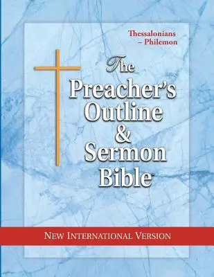 Schéma pour le prédicateur & Bible de Sermon-NIV-Thessaloniens-Philémon - Preacher's Outline & Sermon Bible-NIV-Thessalonians-Philemon