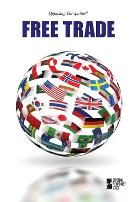 Le libre-échange - Free Trade