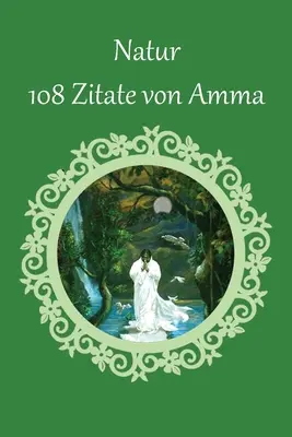 Natur - 108 Zitate von Amma