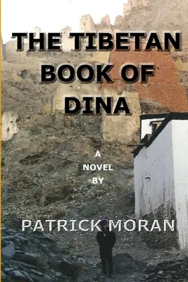 Le livre tibétain de Dina - The Tibetan Book Of Dina