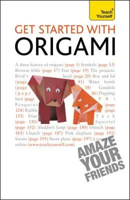 Débutez avec l'Origami : Apprenez vous-même - Get Started with Origami: Teach Yourself