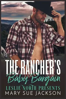 L'aubaine du bébé du fermier - The Rancher's Baby Bargain