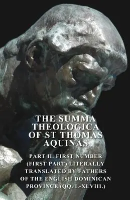 La Somme théologique de saint Thomas d'Aquin - The Summa Theologica Of St Thomas Aquinas