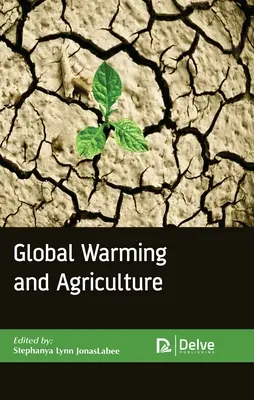 Réchauffement climatique et agriculture - Global Warming and Agriculture