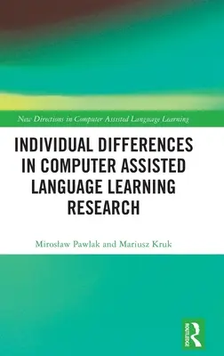 Différences individuelles dans la recherche sur l'apprentissage des langues assisté par ordinateur - Individual differences in Computer Assisted Language Learning Research