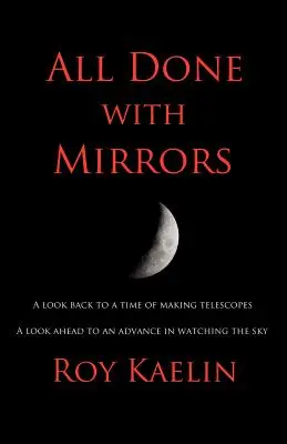 Tout est fait avec des miroirs - All Done with Mirrors