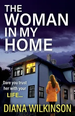 La femme dans ma maison - The Woman in My Home
