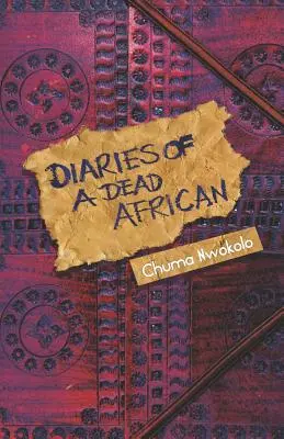 Journal d'un Africain mort - Diaries of a Dead African