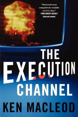 Le canal d'exécution - The Execution Channel