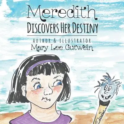 Meredith découvre son destin - Meredith Discovers Her Destiny