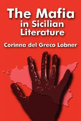 La mafia dans la littérature sicilienne - The Mafia in Sicilian Literature