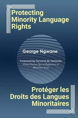 Protéger les droits linguistiques des minorités - Protecting Minority Language Rights