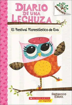 El Festival Florestatico de Eva (Le Festival de la cime d'Eva) - El Festival Florestatico de Eva (Eva's Treetop Festival)