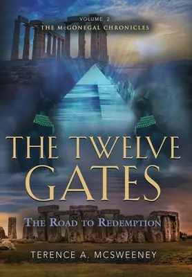 Les douze portes : Le chemin de la rédemption - The Twelve Gates: The Road to Redemption