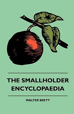 L'encyclopédie du petit propriétaire - The Smallholder Encyclopaedia