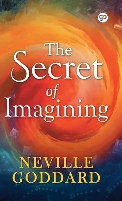 Le secret de l'imagination - The Secret of Imagining