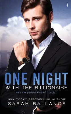 Une nuit avec le milliardaire - One Night with the Billionaire