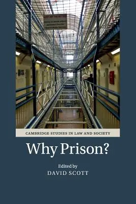 Pourquoi la prison ? - Why Prison?