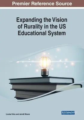 Élargir la vision de la ruralité dans le système éducatif américain - Expanding the Vision of Rurality in the US Educational System