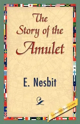 L'histoire de l'amulette - The Story of the Amulet