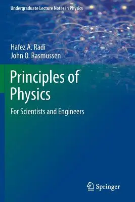 Principes de physique : Pour les scientifiques et les ingénieurs - Principles of Physics: For Scientists and Engineers