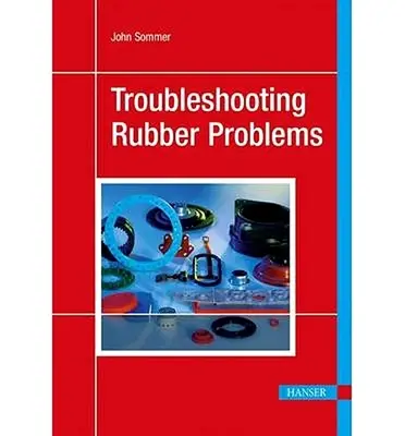 Dépannage des problèmes de caoutchouc - Troubleshooting Rubber Problems