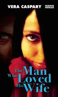 L'homme qui aimait sa femme - The Man Who Loved His Wife