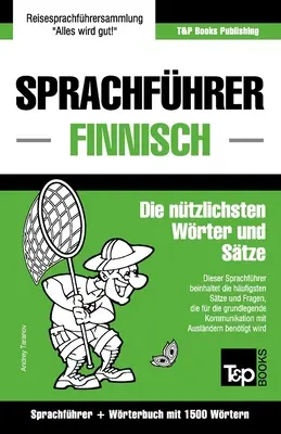 Sprachfhrer Deutsch-Finnisch und Kompaktwrterbuch mit 1500 Wrtern (en anglais) - Sprachfhrer Deutsch-Finnisch und Kompaktwrterbuch mit 1500 Wrtern