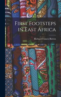 Premiers pas en Afrique de l'Est - First Footsteps in East Africa
