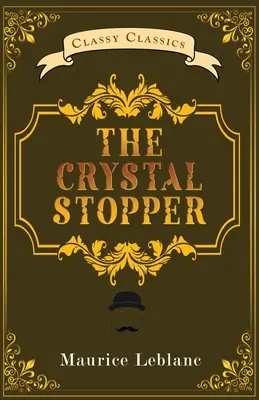 Le bouchon de cristal - The Crystal Stopper