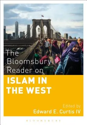 Le livre de Bloomsbury sur l'islam en Occident - The Bloomsbury Reader on Islam in the West