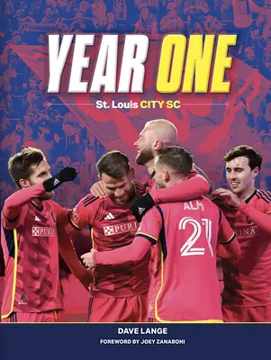 Première année : St. Louis City SC - Year One: St. Louis City SC