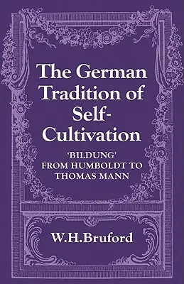La tradition allemande de la culture de soi : la 