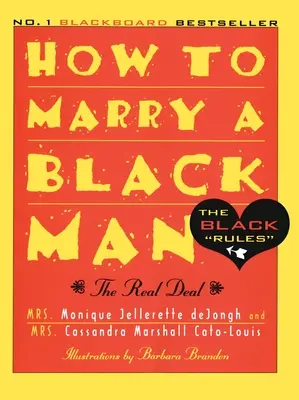 Comment épouser un homme noir : The Real Deal - How to Marry a Black Man: The Real Deal