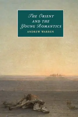 L'Orient et les jeunes romantiques - The Orient and the Young Romantics