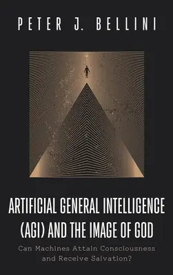 L'intelligence artificielle générale (AGI) et l'image de Dieu - Artificial General Intelligence (AGI) and the Image of God