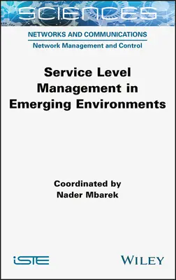 Gestion des niveaux de service dans les environnements émergents - Service Level Management in Emerging Environments